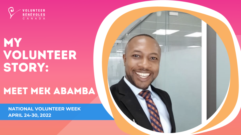 National Volunteer Week graphic with headshot of a man wearing a suit. Text reads My volunteer story: Mek Ambamba. National volunteer week April 24 to 30 2022.