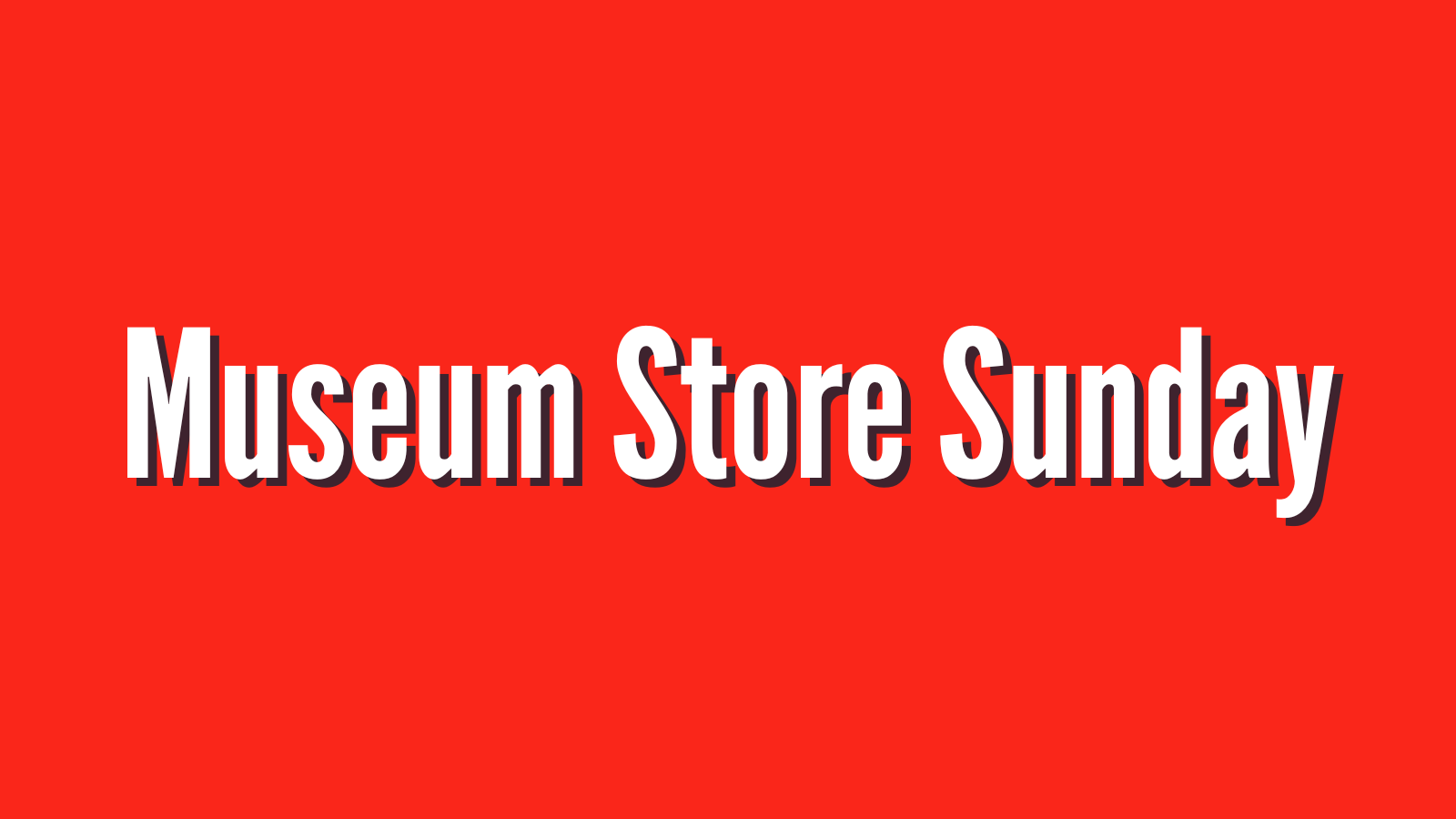 museum store sunday